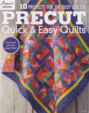 Precut Quick and Easy Quilts Book – Quilters Candy Shoppe